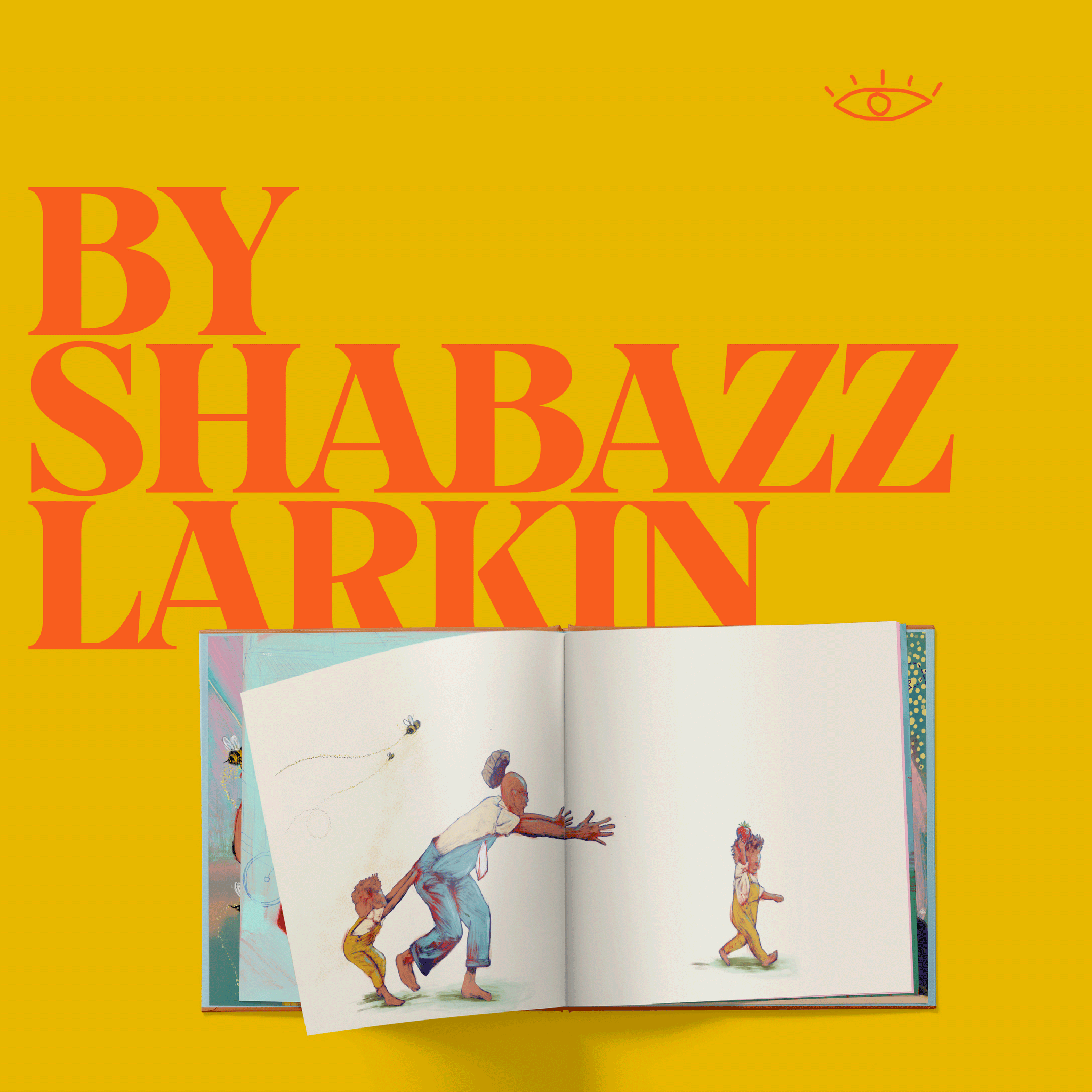 The Thing About Bees by Shabazz Larkin